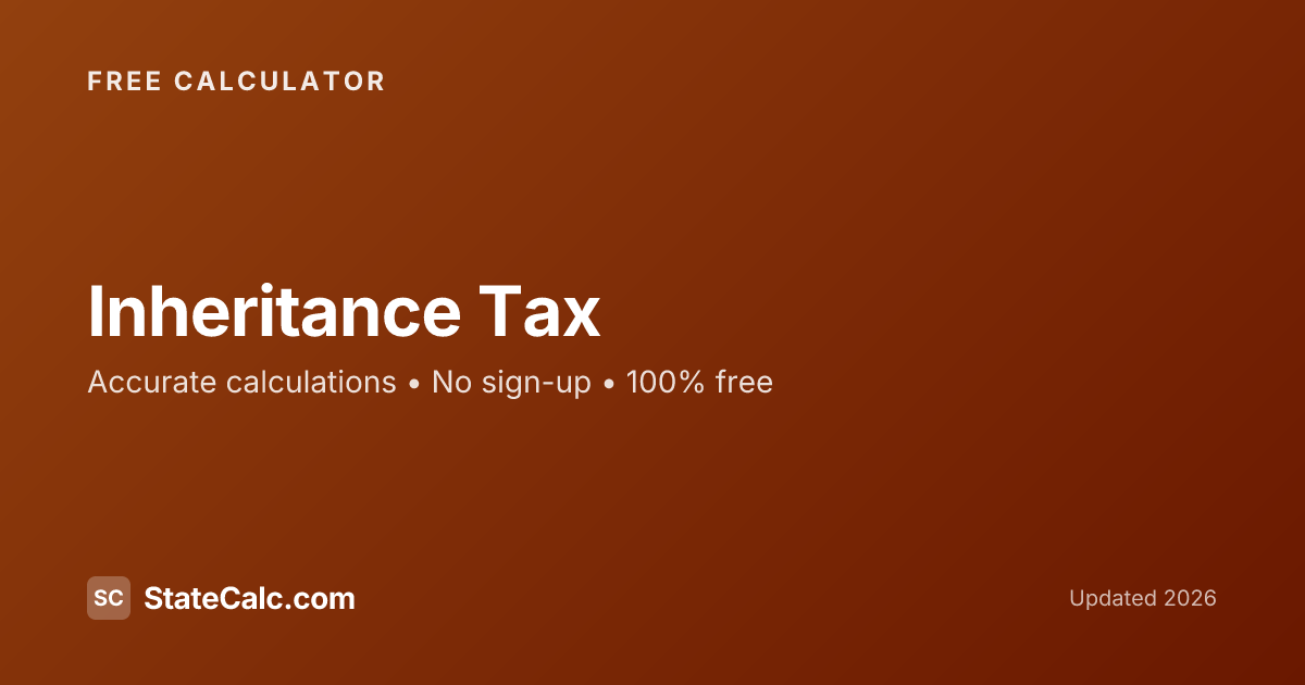 Simple Inheritance Tax Example Inheritance Tax Calculators by State | StateCalc